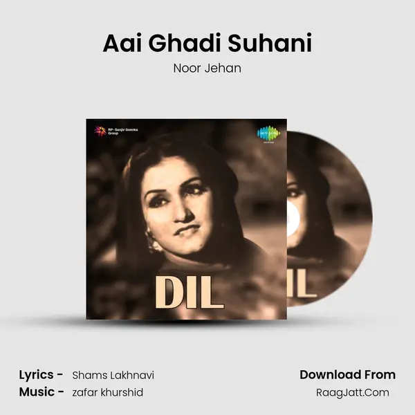 Aai Ghadi Suhani MP3 Song by Noor Jehan Cover
