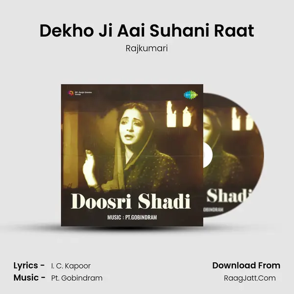 Dekho Ji Aai Suhani Raat MP3 Song by Rajkumari Cover