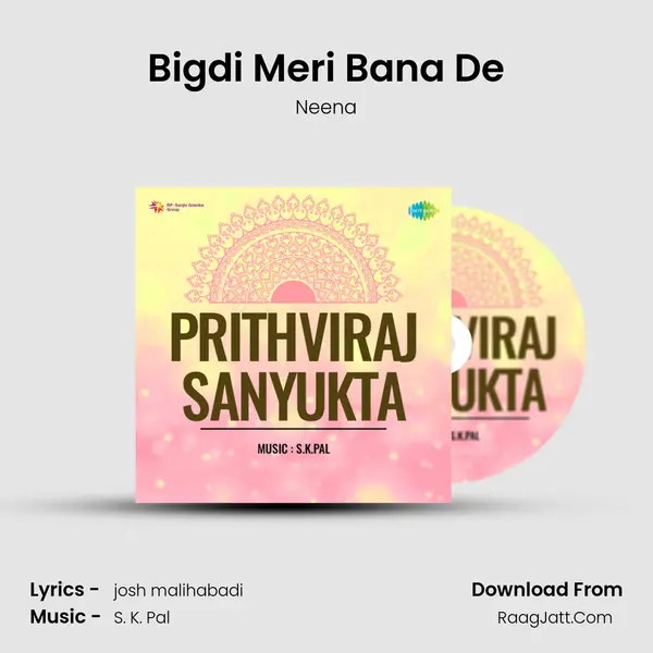 Bigdi Meri Bana De MP3 Song by Neena Cover