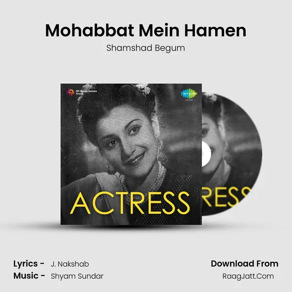 Mohabbat Mein Hamen MP3 Song by Shamshad Begum Cover