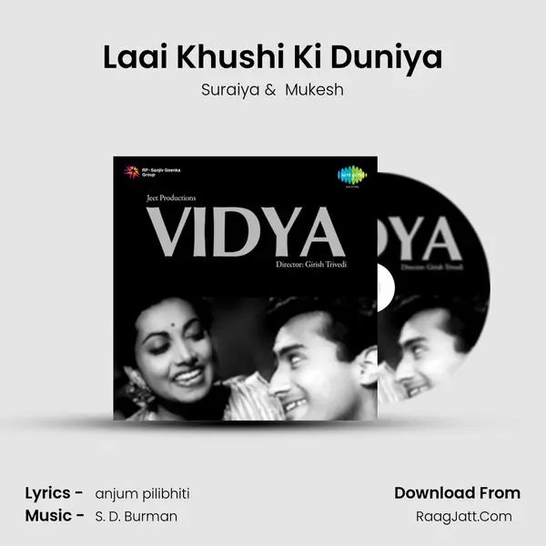 Laai Khushi Ki Duniya MP3 Song by Suraiya Cover
