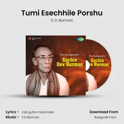 Tumi Esechhile Porshu MP3 Song by S. D. Burman Cover