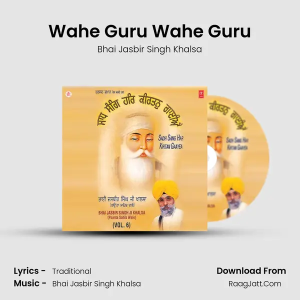 Wahe Guru Wahe Guru MP3 Song by Bhai Jasbir Singh Khalsa Cover