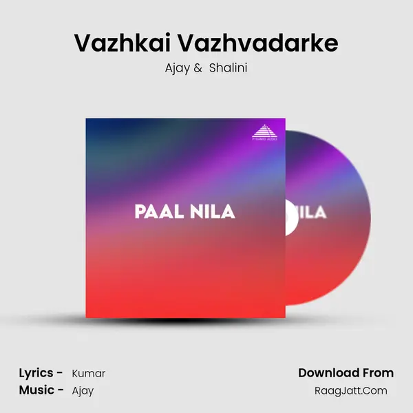 Vazhkai Vazhvadarke MP3 Song by Ajay Cover