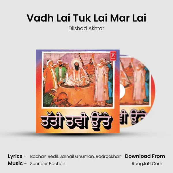 Vadh Lai Tuk Lai Mar Lai MP3 Song by Dilshad Akhtar Cover