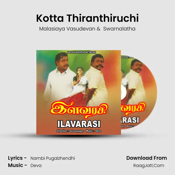 Kotta Thiranthiruchi MP3 Song by Malasiaya Vasudevan Cover