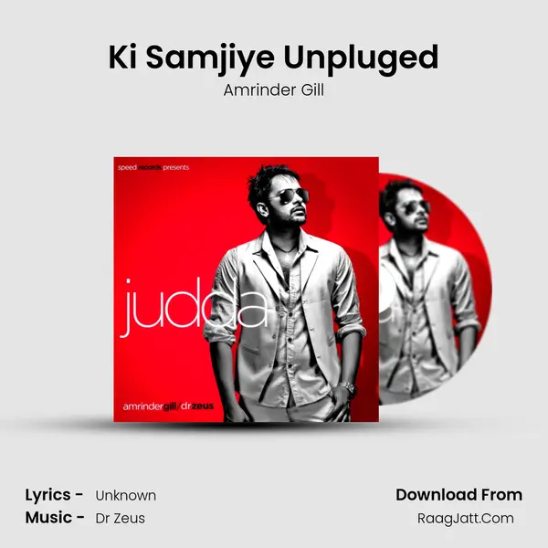 Ki Samjiye Unpluged MP3 Song by Amrinder Gill Cover
