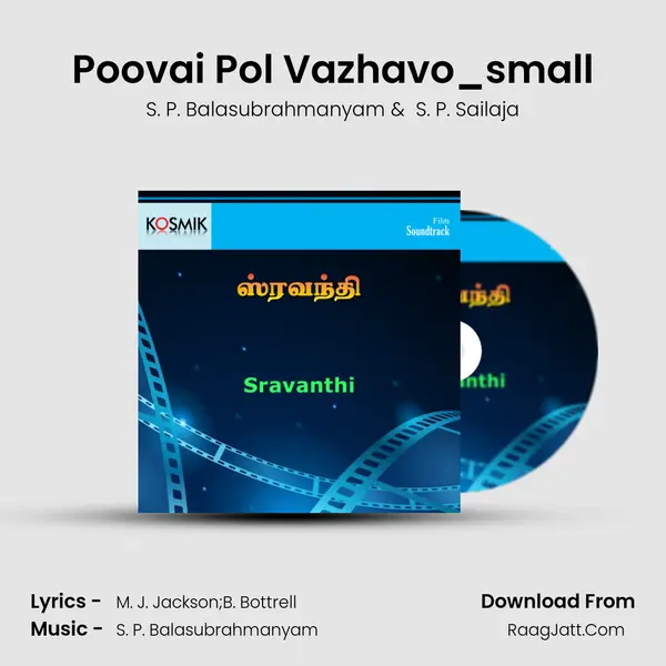 Poovai Pol Vazhavo_small MP3 Song by S. P. Balasubrahmanyam Cover