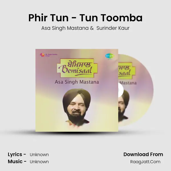 Phir Tun - Tun Toomba MP3 Song by Asa Singh Mastana Cover