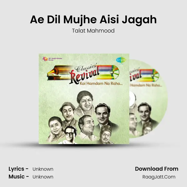 Ae Dil Mujhe Aisi Jagah MP3 Song by Talat Mahmood Cover