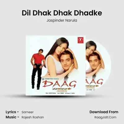 Dil Dhak Dhak Dhadke MP3 Song by Jaspinder Narula Cover