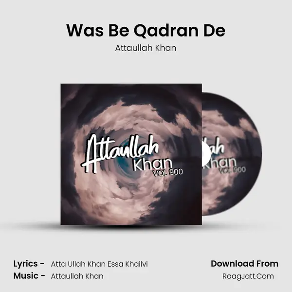 Was Be Qadran De MP3 Song by Attaullah Khan Cover