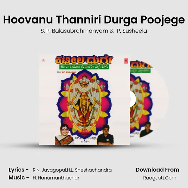 Hoovanu Thanniri Durga Poojege MP3 Song by S. P. Balasubrahmanyam Cover