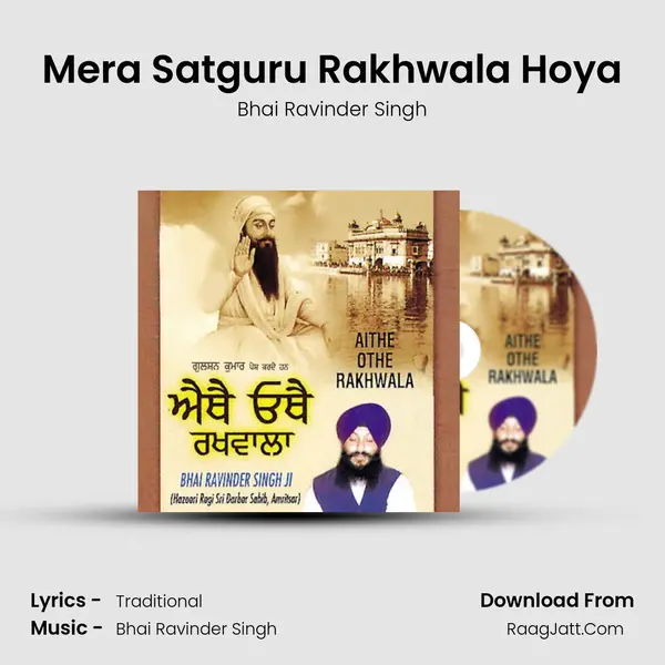 Mera Satguru Rakhwala Hoya MP3 Song by Bhai Ravinder Singh Cover