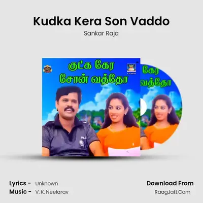 Kudka Kera Son Vaddo mp3 song
