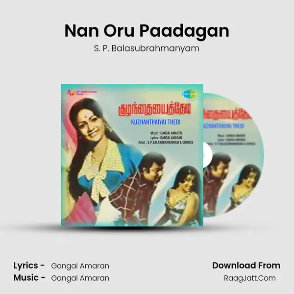 Nan Oru Paadagan MP3 Song by S. P. Balasubrahmanyam Cover