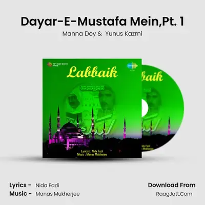 Dayar-E-Mustafa Mein,Pt. 1 MP3 Song by Manna Dey Cover