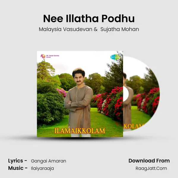 Nee Illatha Podhu MP3 Song by Malaysia Vasudevan Cover