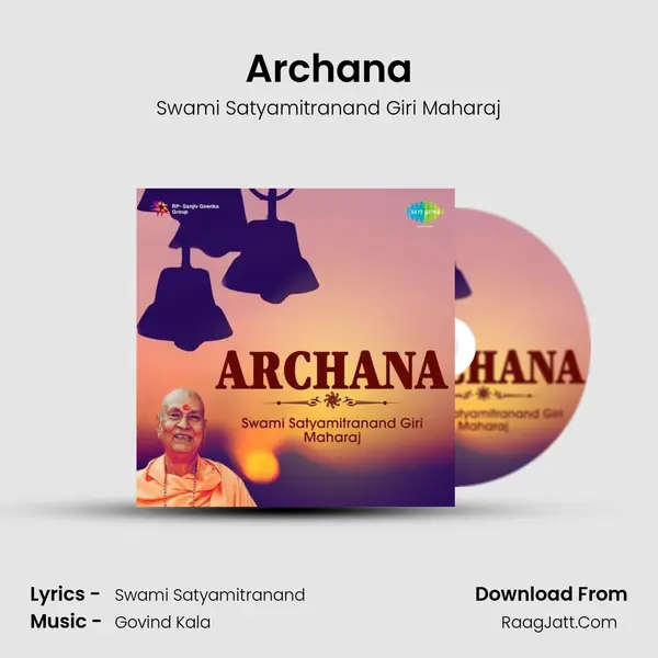 Archana MP3 Song by Swami Satyamitranand Giri Maharaj Cover