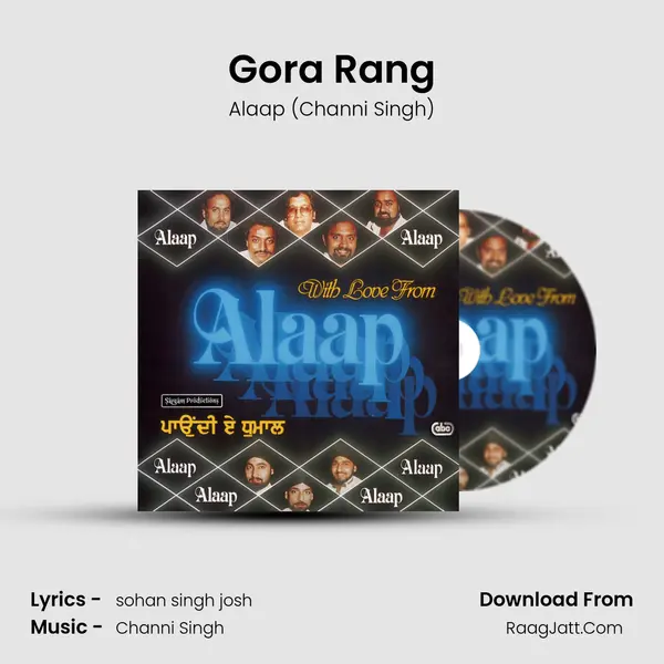 Gora Rang MP3 Song by Alaap (Channi Singh) Cover