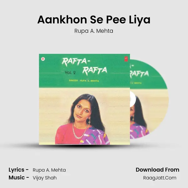 Aankhon Se Pee Liya MP3 Song by Rupa A. Mehta Cover