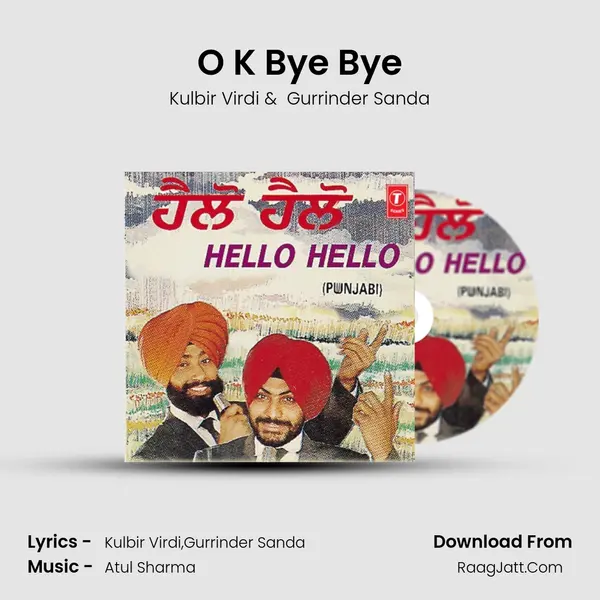 O K Bye Bye MP3 Song by Kulbir Virdi Cover