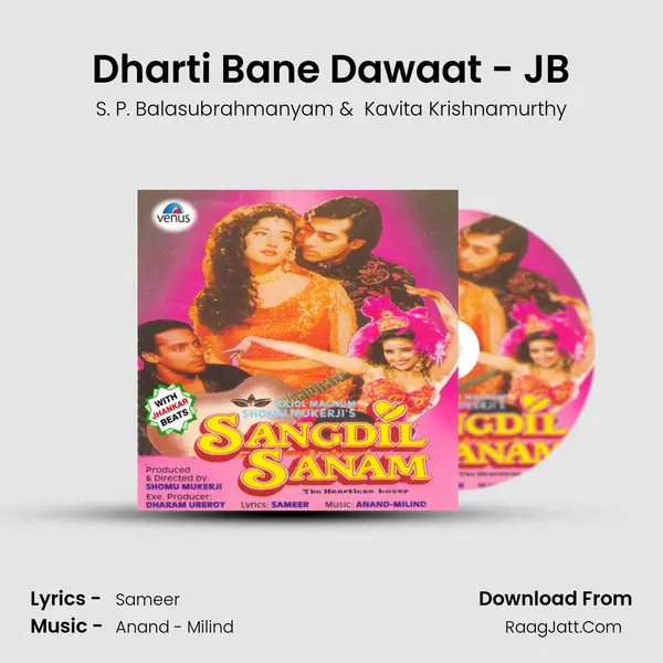 Dharti Bane Dawaat - JB MP3 Song by S. P. Balasubrahmanyam Cover