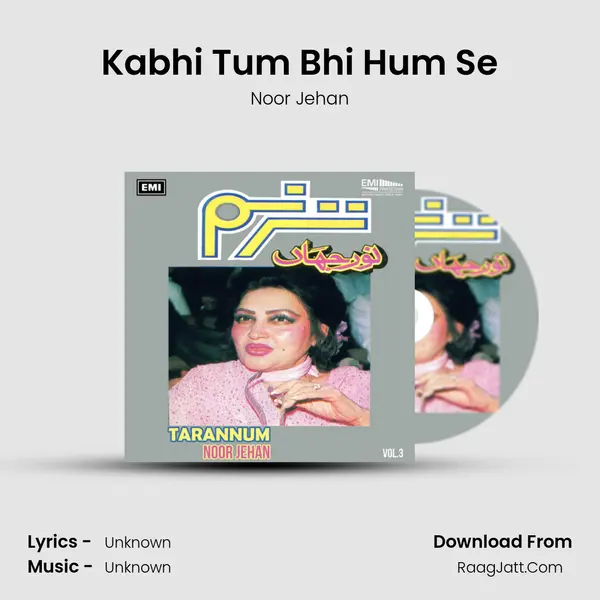 Kabhi Tum Bhi Hum Se MP3 Song by Noor Jehan Cover