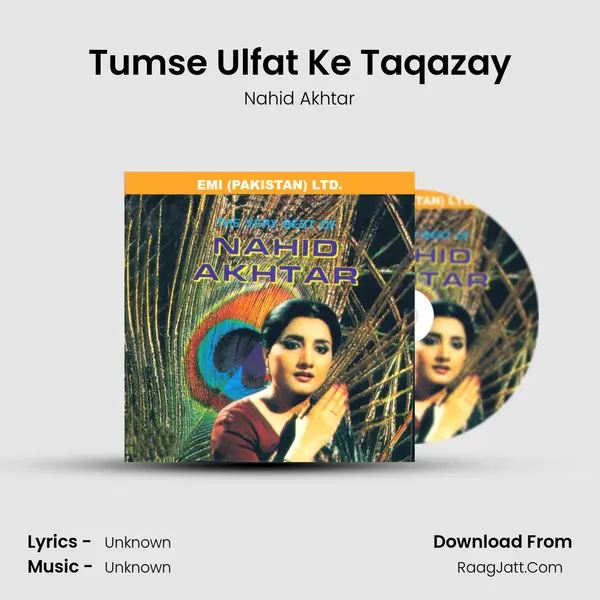 Tumse Ulfat Ke Taqazay MP3 Song by Nahid Akhtar Cover