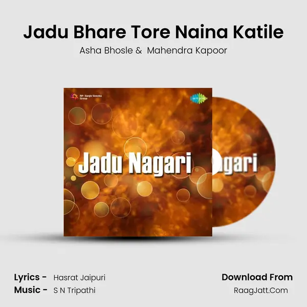 Jadu Bhare Tore Naina Katile MP3 Song by Asha Bhosle Cover