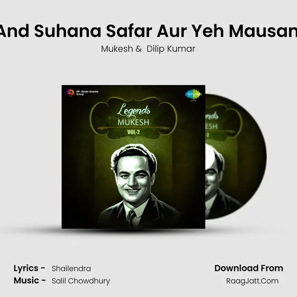 Dilip Kumar Speaks And Suhana Safar Aur Yeh Mausam - From Madhumati MP3 Song by Mukesh Cover