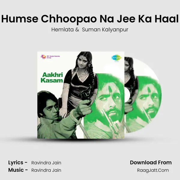 Humse Chhoopao Na Jee Ka Haal MP3 Song by Hemlata Cover