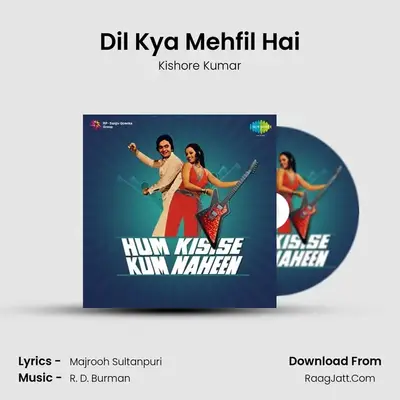 Dil Kya Mehfil Hai MP3 Song by Kishore Kumar Cover