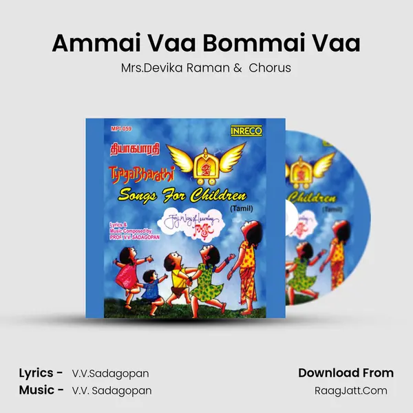 Ammai Vaa Bommai Vaa MP3 Song by Mrs.Devika Raman Cover