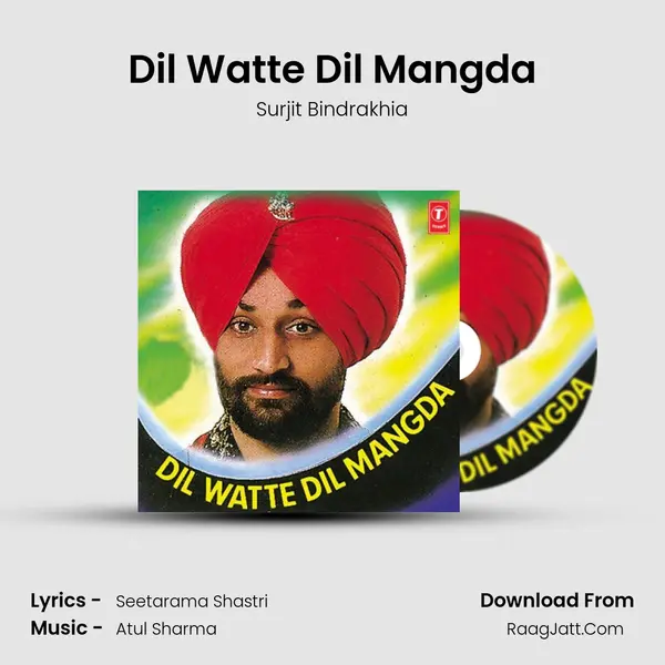 Dil Watte Dil Mangda MP3 Song by Surjit Bindrakhia Cover