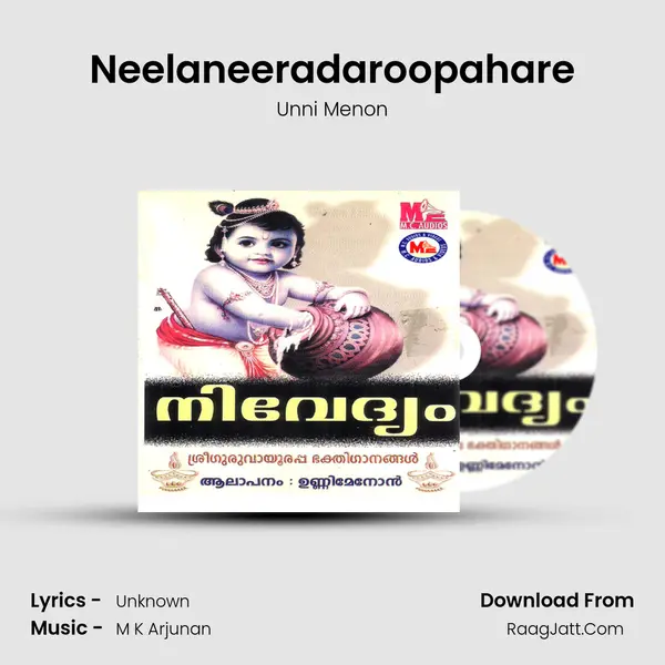 Neelaneeradaroopahare MP3 Song by Unni Menon Cover