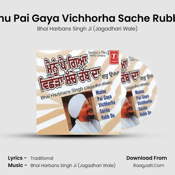 Mainu Pai Gaya Vichhorha Sache Rubb Da MP3 Song by Bhai Harbans Singh Ji (Jagadhari Wale) Cover