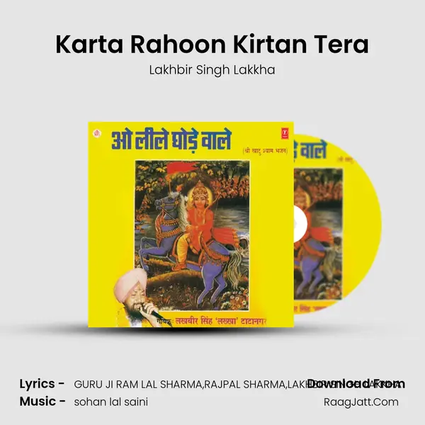 Karta Rahoon Kirtan Tera MP3 Song by Lakhbir Singh Lakkha Cover