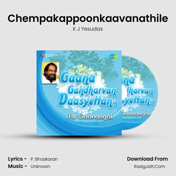 Chempakappoonkaavanathile MP3 Song by K J Yesudas Cover