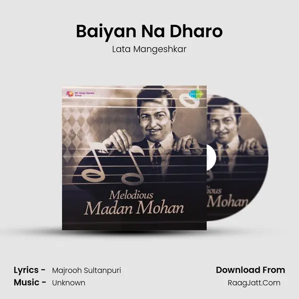Baiyan Na Dharo MP3 Song by Lata Mangeshkar Cover