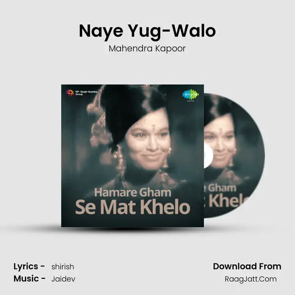 Naye Yug-Walo MP3 Song by Mahendra Kapoor Cover