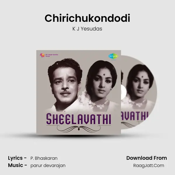 Chirichukondodi MP3 Song by K J Yesudas Cover