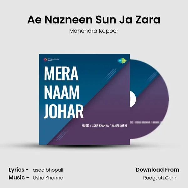 Ae Nazneen Sun Ja Zara MP3 Song by Mahendra Kapoor Cover