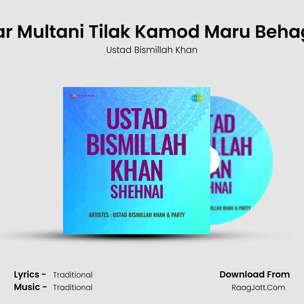 Ragas - Basant Bahar Multani Tilak Kamod Maru Behag Bageshri Malkauns MP3 Song by Ustad Bismillah Khan Cover