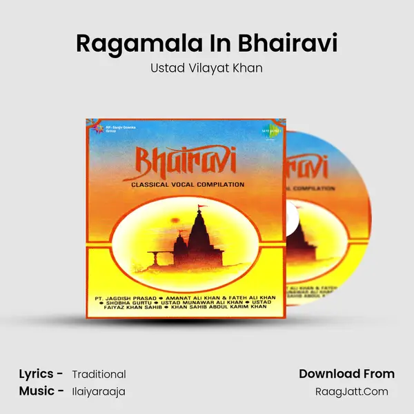 Ragamala In Bhairavi MP3 Song by Ustad Vilayat Khan Cover