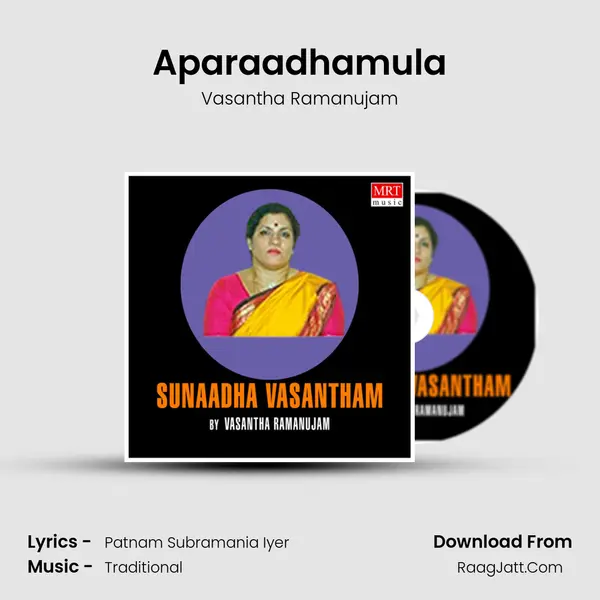 Aparaadhamula MP3 Song by Vasantha Ramanujam Cover