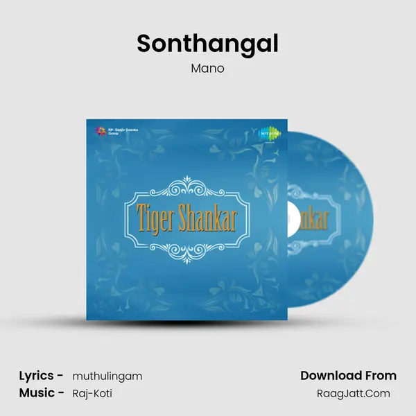 Sonthangal MP3 Song by Mano Cover