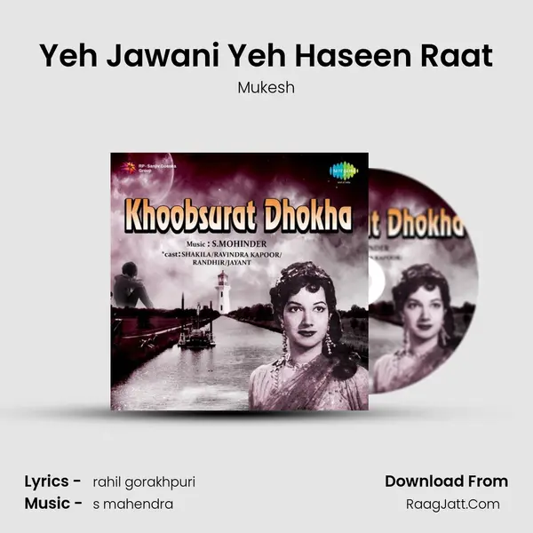 Yeh Jawani Yeh Haseen Raat MP3 Song by Mukesh Cover