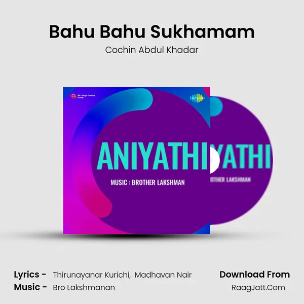Bahu Bahu Sukhamam MP3 Song by Cochin Abdul Khadar Cover