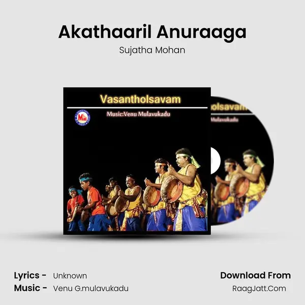 Akathaaril Anuraaga MP3 Song by Sujatha Mohan Cover